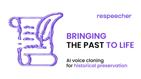 AI Voice Cloning for Historical Preservation: Bringing the Past to Life