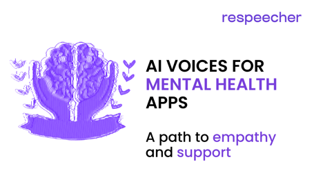 AI Voices for Enhanced Mental Health Apps: A Path to Empathy and Support
