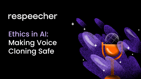 Ethics in AI: Making Voice Cloning Safe