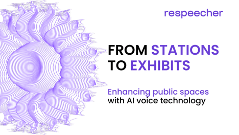 From Stations to Exhibits: Enhancing Public Spaces with AI Voice Technology