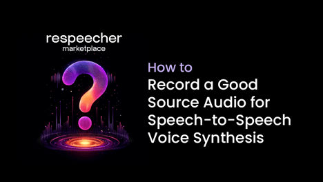 How to Record a Good Source Audio for Speech-to-Speech Voice Synthesis