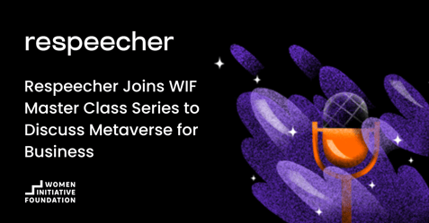 Respeecher Joins WIF Master Class Series to Discuss Metaverse for Business