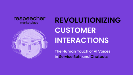 Revolutionizing Customer Interactions: The Human Touch of AI Voices in Service Bots and Chatbot