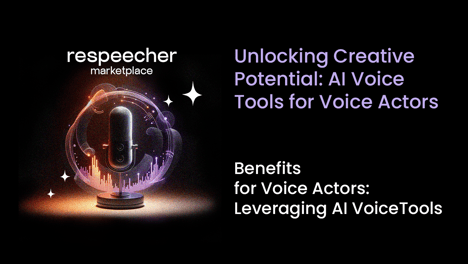 Unlocking Creative Potential: AI Voice Tools for Voice Actors