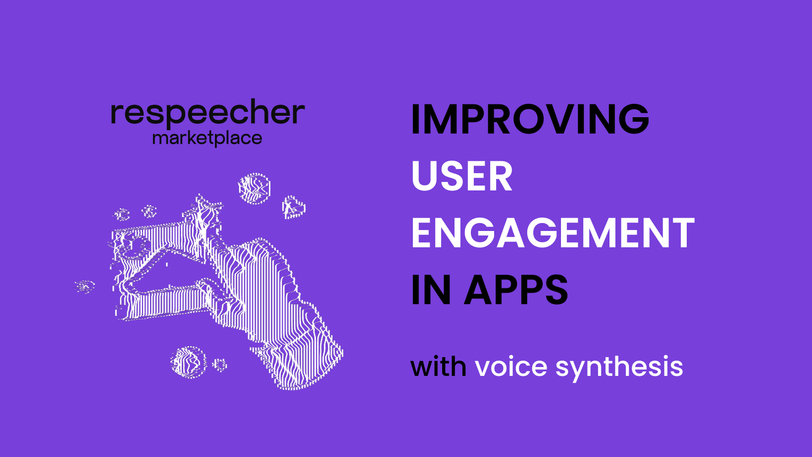 Image featuring a striking purple background. The image includes a stylized white line illustration of a human profile interacting with speech bubbles, representing voice interaction in apps. The text 'IMPROVING USER ENGAGEMENT IN APPS with voice synthesis' is clearly displayed, highlighting the application of voice technology to enhance user experiences.