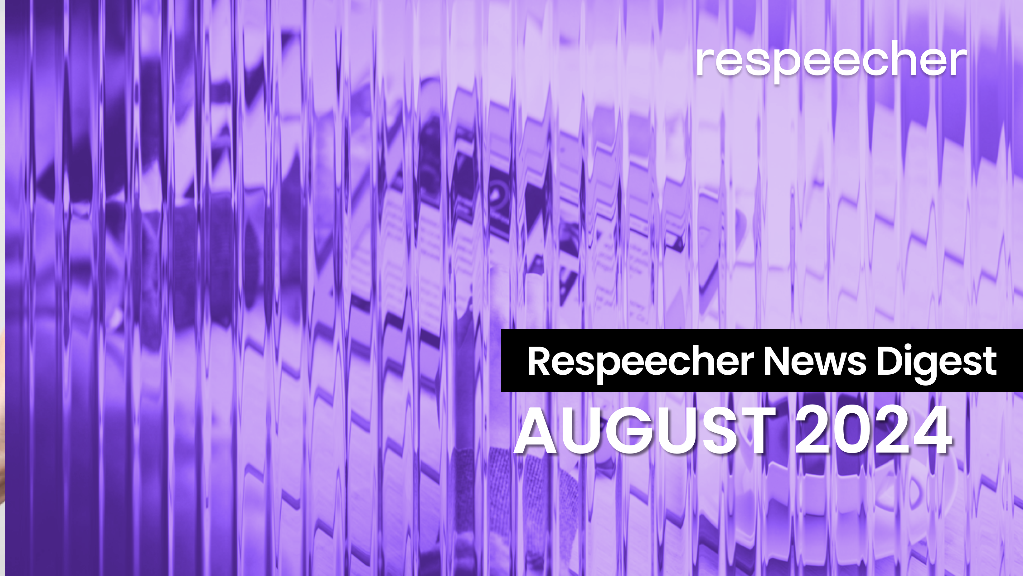 Respeecher News Digest August 2024 blog cover image featuring a purple-toned abstract background with the Respeecher logo and text overlay. The image introduces the latest updates and highlights from Respeecher for August 2024.