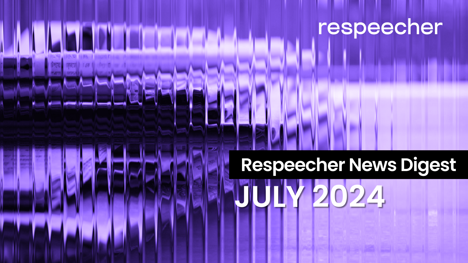 Blog article cover image featuring a distorted purple and white background with abstract reflections. The text in the top right corner reads 'respeecher' and the bottom right corner has a black rectangle with the text 'Respeecher News Digest JULY 2024' in white letters. The overall design has a modern, dynamic aesthetic.